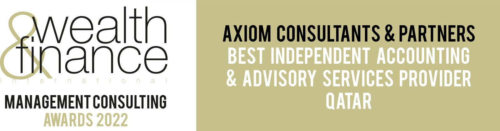 Wealth and Finance International Management Consulting Awards 2022: Axiom Consultants and Partners, Best Independent Accounting and Advisory Services Provider, Qatar